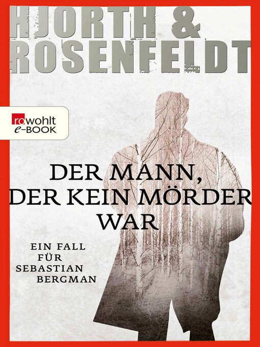 Title details for Der Mann, der kein Mörder war by Michael Hjorth - Wait list